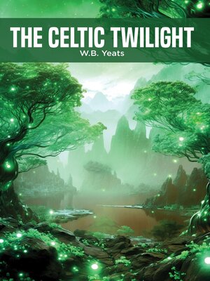 cover image of The Celtic Twilight